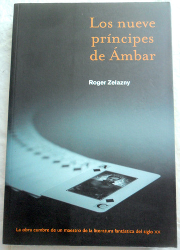 Los Nueve Príncipes De Ámbar - Roger Zelazny * Crónicas 1º