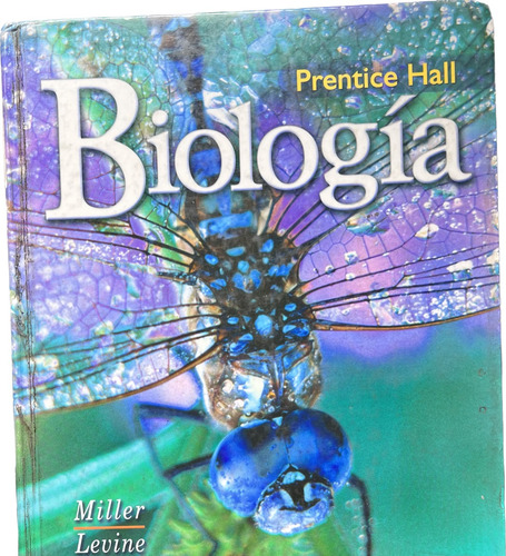 Biología - Miller Y Levine - Prentice Hall -2004