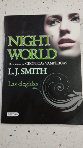 Libro Night World Las Elegidas Crónicas Vampíricas L.j Smith