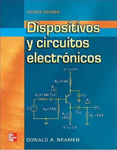 Dispositivos Y Circuitos Electronicos (4ta.edicion)
