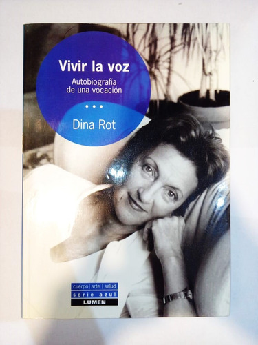 Vivir La Voz - Dina Rot - Lumen