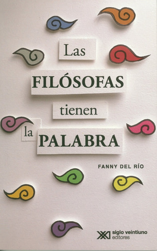 Filósofas Tienen La Palabra, Las - Fanny Del Río