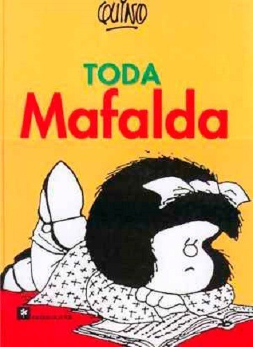 Toda Mafalda Ediciones De La Flor Quino Viducomics