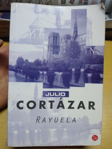 Rayuela Julio Cortázar Punto De Lectura 