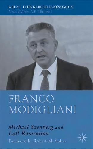 Franco Modigliani, De Michael Szenberg. Editorial Palgrave Macmillan, Tapa Dura En Inglés