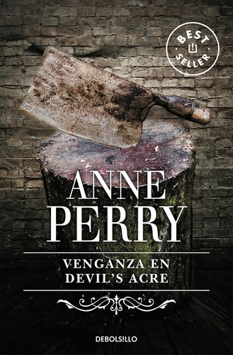 Venganza En Devil's Acre (inspector Thomas Pitt 7), De Perry, Anne., Vol. 1. Editorial Debolsillo, Tapa Blanda En Español