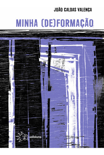 Minha (De) Formação, de João Caldas Valença. Editora WMF Martins Fontes, capa mole em português