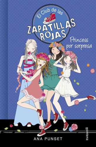 Libro Princess Por Sorpresa (serie El Club De Las Zapatil...