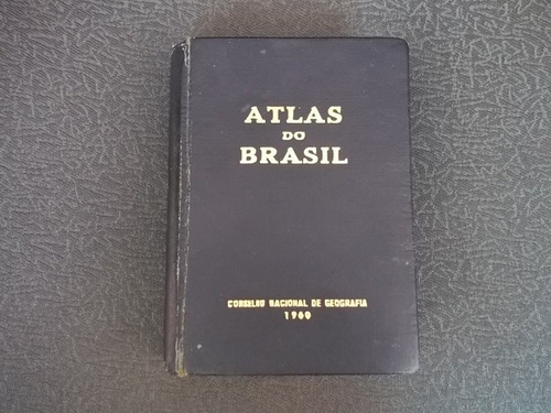 Livro Atlas Do Brasil Geral E Regional 1960 Conselho R Geo 