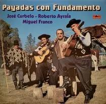 Comprar Payadas Fundamento Jose Curbelo Roberto Ayrala Vinilo  Kkt
