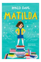 Comprar Libro: Matilda (edición Ilustrada) Matilda (ilustrada)