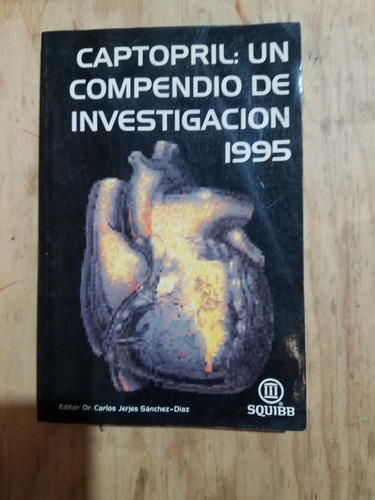 Captopril: Un Compendio De Investigación 1995