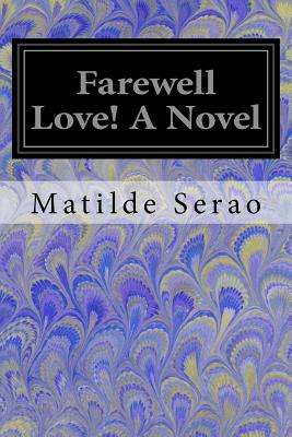 Libro Farewell Love! A Novel - Harland, Mrs Henry