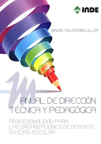 Manual De Direccion Tecnica Y Pedagogica