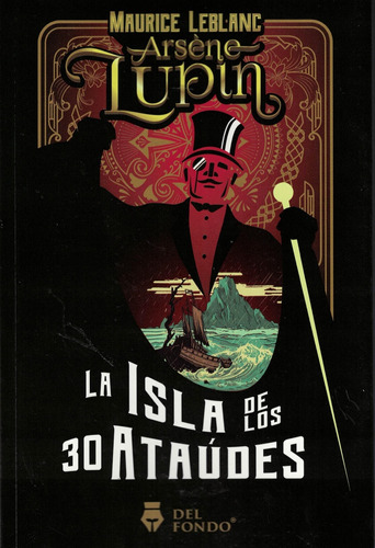 Libro Arsene Lupin La Isla De Los 30 Ataudes - Leblanc, Maur