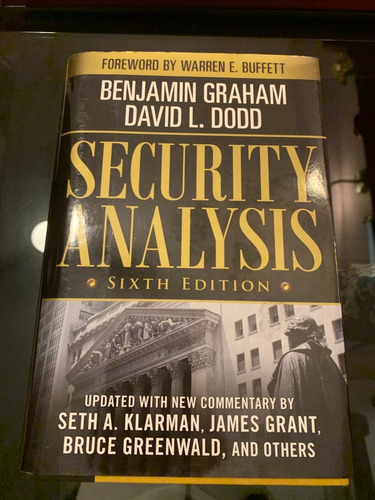 Security Analysis: Sixth Edition, Foreword By Warren Buff...