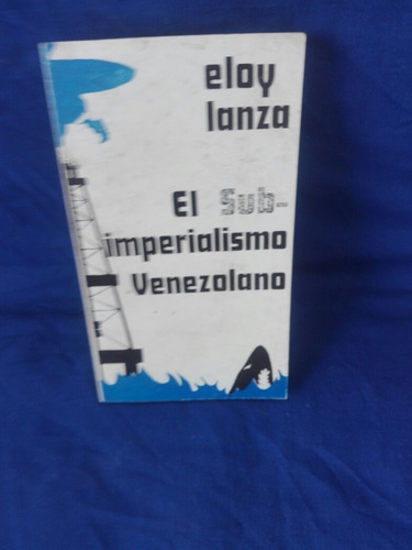 El Sub  Imperialismo Venezolano