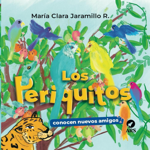 Libro: Los Periquitos: Conocen Nuevos (spanish Edition)