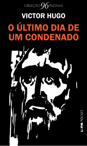 O Último Dia De Um Condenado, De Hugo, Victor. Editora L±, Capa Mole Em Português