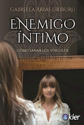 Libro Enemigo Intimo De Gabriela Arias Uriburu