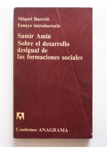 Sobre El Desarrollo Desigual De Las Formaciones Sociales    