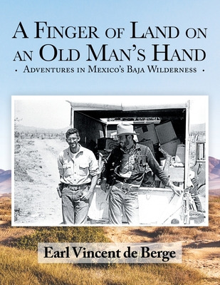 Libro A Finger Of Land On An Old Man's Hand: Adventures I...