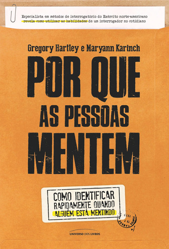 Por que as pessoas mentem, de Hartley, Gregoy. Universo dos Livros Editora LTDA, capa mole em português, 2018