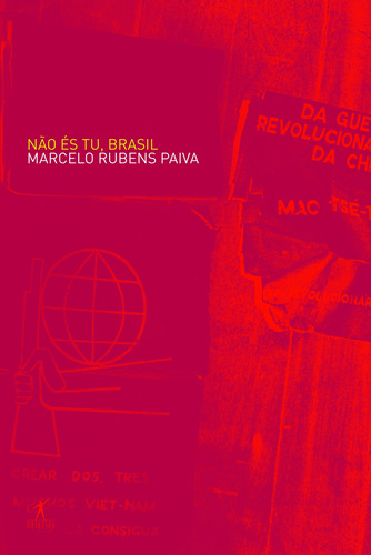Não és tu, Brasil, de Paiva, Marcelo Rubens. Editora Schwarcz SA, capa mole em português, 2007