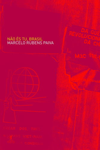 Não és tu, Brasil, de Paiva, Marcelo Rubens. Editorial Editora Schwarcz SA, capa mole em português, 2007