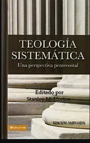 Teología Sistemática Pentecostal, Revisada