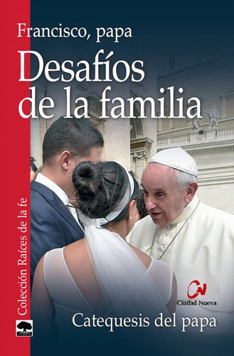 DesafÃÂos de la familia, de Francisco, Papa. Editorial EDITORIAL CIUDAD NUEVA, tapa blanda en español