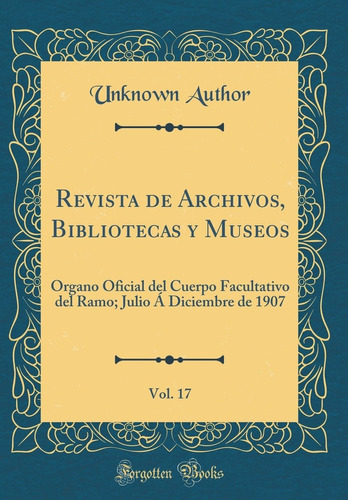 Libro Revista De Archivos, Bibliotecas Y Museos, Vol. 1 Lbm2