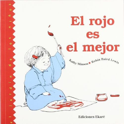 Rojo Es El Mejor, El (nuevo) - Kathy Stinson