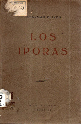 Los Iporas Hyamalar Blixen 