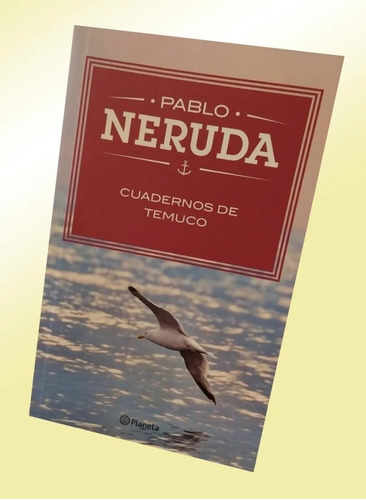 Libro Cuadernos De Temuco Pablo Neruda Bestseller