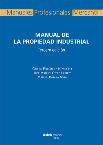 Manual De La Propiedad Industrial - Fernandez Novoa,carlos