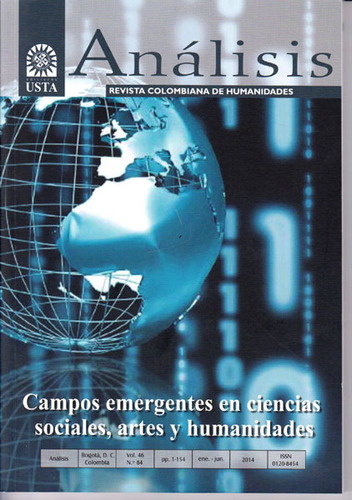 Análisis, Revista Colombiana De Humanidades Vol. 46 No. 84, De Varios Autores. Serie 08454-46-84, Vol. 1. Editorial U. Santo Tomás, Tapa Blanda, Edición 2014 En Español, 2014