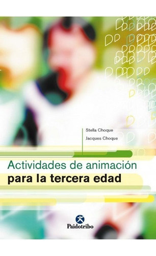 Actividades De Animación Para La Tercera Edad