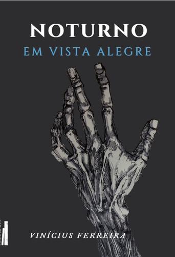 Noturno em Vista Alegre, de Ferreira, Vinícius. Editora Rodrigo Pereira Lopes de Faria e Silva 13645530827, capa mole em português, 2022