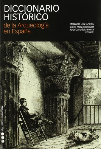 Libro Diccionario Histórico De La Arqueología En España De V
