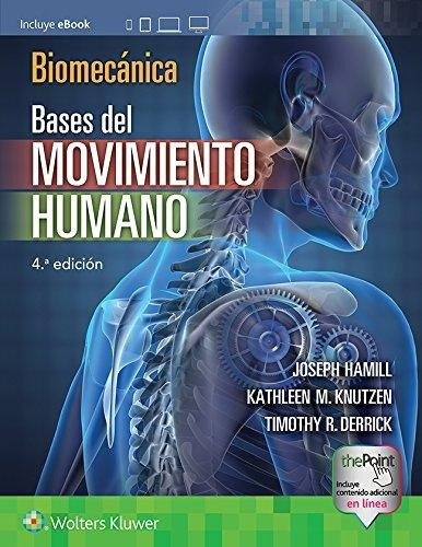 Biomecanica Bases Del Movimiento Humano - Hamill,joseph