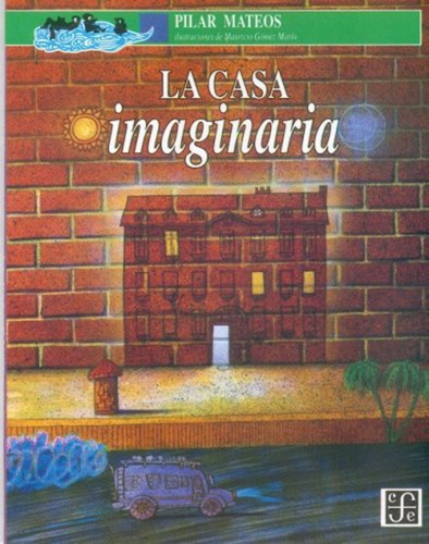 La Casa Imaginaria (siri Pengurusan Dan Perniagaan Utusan) /