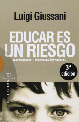 276.educar Es Un Riesgo. Apuntes Metodo Educ.verdadero