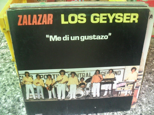 Zalazar Los Geyser Me Di Un Gustazo Vinilo Cuarteto Cumbia