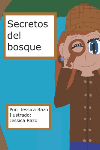 Libro: Secretos Del Bosque: (version En Español En Color)
