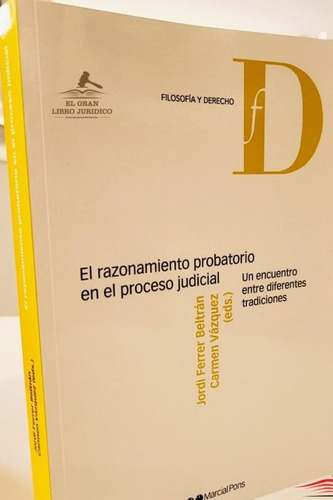 El Razonamiento Probatorio En El Proceso Judicial