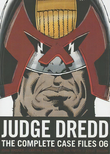 Judge Dredd: The Complete Case Files 06, De John Wagner. Editorial 2000 Ad, Tapa Blanda En Inglés