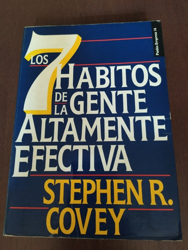 Libro 7 Hábitos De La Gente Altamente Efectiva Stephen Covey