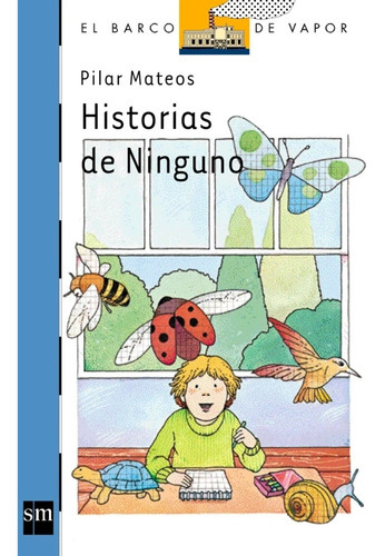 Libro Historias De Ninguno /385: Libro Historias De Ninguno /385, De Pilar Mateos. Editorial Ediciones Sm, Tapa Blanda En Castellano