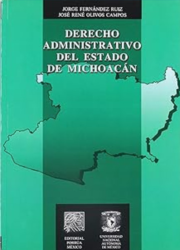 Derecho Administrativo Del Estado De Michoac